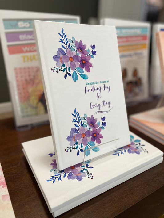 Finding Joy In Every Day: A Gratitude Journal