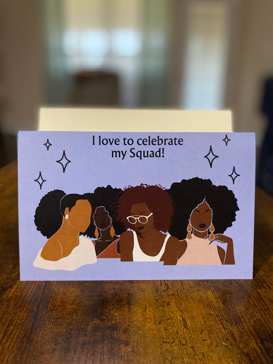 "My Squad" Greeting Card