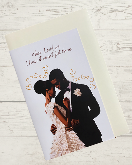 "When I Said Yes" Greeting Card